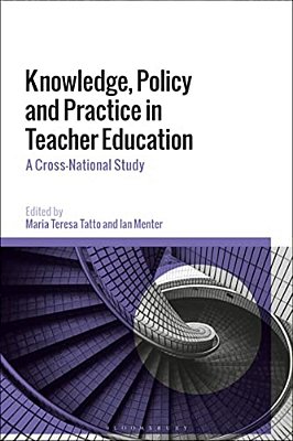 Knowledge, Policy And Practice In Teacher Education: A Cross-National Study-..