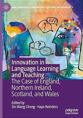 Innovation In Language Learning And Teaching: The Case Of England, Northern Ireland, Scotland, And Wales-..