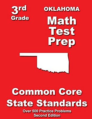 Oklahoma 3RD Grade Math Test Prep: Common Core State Standards-..