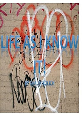 Life As I Know It-..