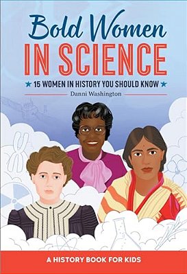 Bold Women In Science: 15 Women In History You Should Know-..