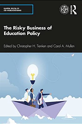 The Risky Business Of Education Policy-..