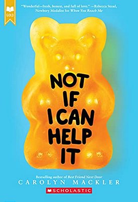 Not If I Can Help It (Scholastic Gold)-..