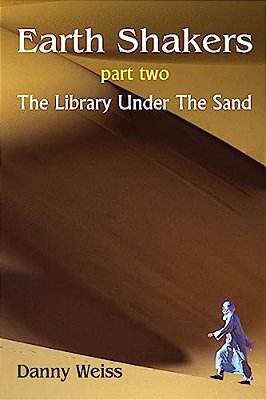 Earth Shakers (Book Two): The Library Under The Sand (A Hippo Graded Reader)-..