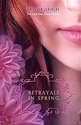 Betrayals In Spring-..