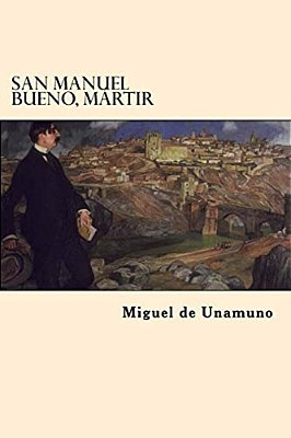 San Manuel Bueno, Martir (Spanish Edition)-..