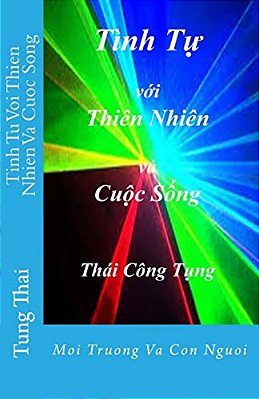 Tinh Tu Voi Thien Nhien Va Cuoc Song: Moi Truong Va Con Nguoi-..