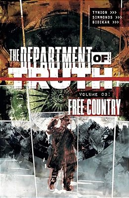 The Department Of Truth Volume 3: Free Country-..