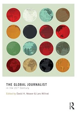 The Global Journalist In The 21St Century-..