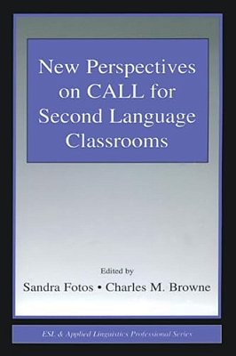 New Perspectives On Call For Second Language Classrooms-..