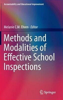 Methods And Modalities Of Effective School Inspections-..