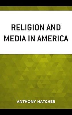 Religion And Media In America-..