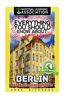 Everything You Should Know About: Berlin-..
