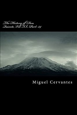 The History Of Don Quixote, Vol. II., Part 24-..