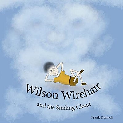 Wilson Wirehair And The Smiling Cloud-..