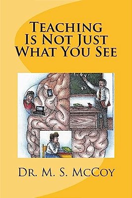 Teaching Is Not Just What You See-..