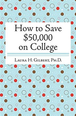 How To Save $50,000 On College-..