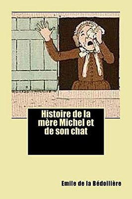Histoire De La Mere Michel Et De Son Chat-..