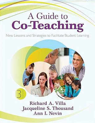 A Guide To Co-Teaching: New Lessons And Strategies To Facilitate Student Learning-..