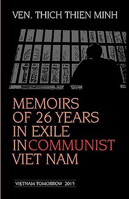 Memoirs Of 26 Years In Exile In Communist Viet Nam-..