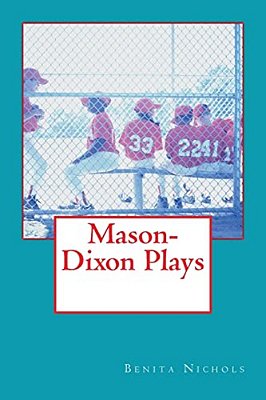 Mason-Dixon Plays-..