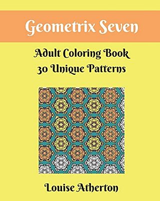 Geometrix Seven: An Adult Coloring Book-..