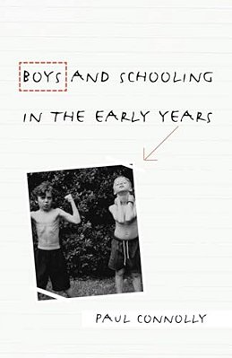 Boys And Schooling In The Early Years-..