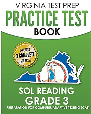 Virginia Test Prep Practice Test Book Sol Reading Grade 3: Preparation For Computer Adaptive Testing (Cat)-..