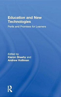 Education And New Technologies: Perils And Promises For Learners-..