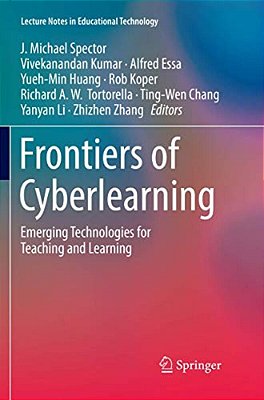 Frontiers Of Cyberlearning: Emerging Technologies For Teaching And Learning-..
