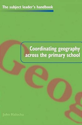 Coordinating Geography Across The Primary School-..