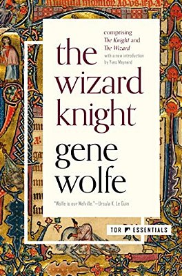 The Wizard Knight: (Comprising The Knight And The Wizard)-..
