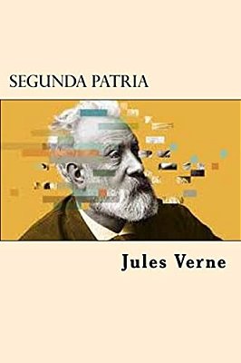 Segunda Patria (Spanish Edition)-..