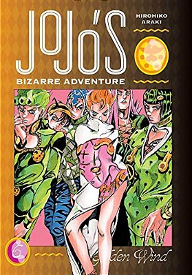 Jojo's Bizarre Adventure: Part 5--Golden Wind, Vol. 6-..