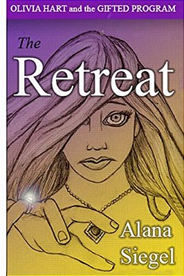 Olivia Hart And The Gifted Program: The Retreat-..