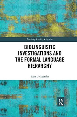Biolinguistic Investigations And The Formal Language Hierarchy-..