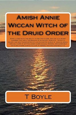 Amish Annie Wiccan Witch Of The Druid Order: Annie, Capable Of Seeing The Future, Is Led To A Secret Room. Inside Are The Remains Of A Warlock. Escapi-..