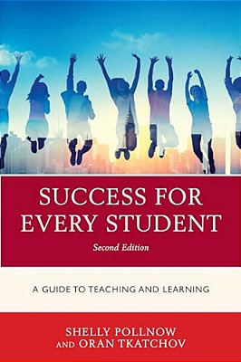 Success For Every Student: A Guide To Teaching And Learning-..