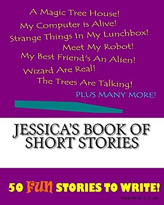 Jessica's Book Of Short Stories-..