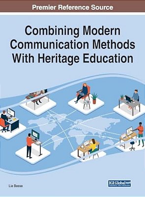 Combining Modern Communication Methods With Heritage Education-..