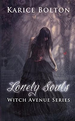 The Witch Avenue Series: Lonely Souls: Witch Avenue Series #1-..
