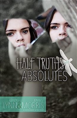 Half Truths And Absolutes-..