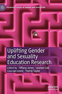 Uplifting Gender And Sexuality Education Research-..