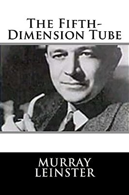 The Fifth-Dimension Tube-..