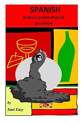 Spanish Without Gobbledegook-..