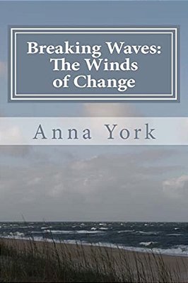 Breaking Waves: The Winds Of Change: The Second Summer-..
