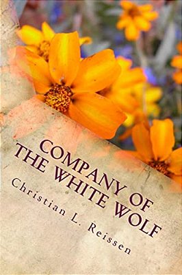 Company Of The White Wolf: Screen Play Le Loup Blanc-..