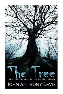 The Tree: The Disappearance Of The Stevens Family-..
