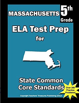 Massachusetts 5Th Grade Ela Test Prep: Common Core Learning Standards-..