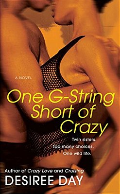 One G-String Short Of Crazy-..